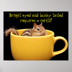 Chipmunk in coffee cup poster