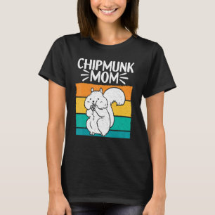 Chipmunk Mom Retro Vintage Pet Chipmunk T-Shirt