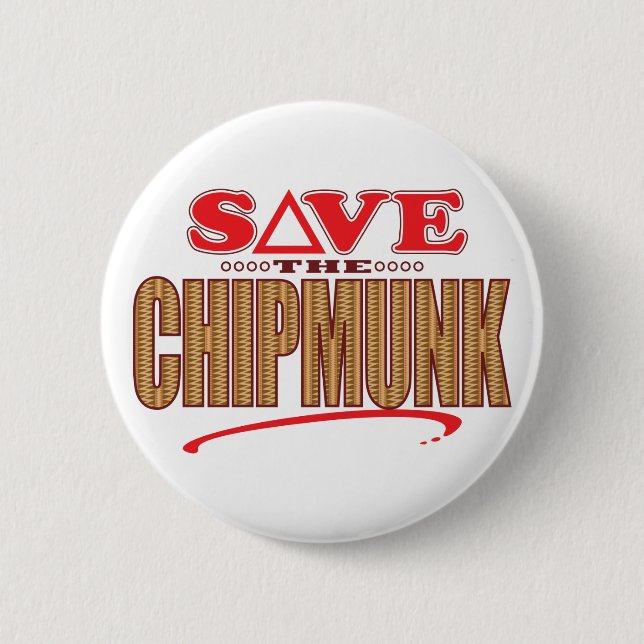 Chipmunk Save 2 Inch Round Button (Front)