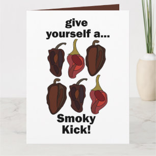 Chipotle Give Yourself a Smoky Kick Funny Chipotle Card
