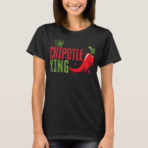Chipotle King Chili Flavour Spicy Food T-Shirt