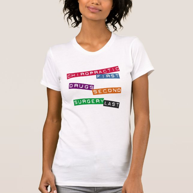 Chiropractic First T-Shirt (Front)