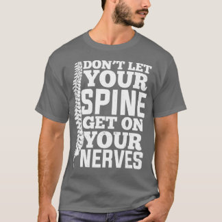 Chiropractic Spine Chiropractor Gift T-Shirt