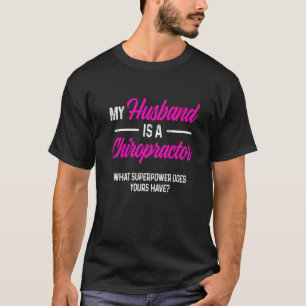 Chiropractic Spine Treatment Spinal Chiropractor   T-Shirt