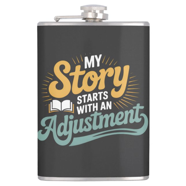 Chiropractic Student Motivation Spine Quote Hip Flask (Front)