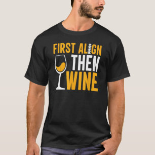 Chiropractic Wine  Chiropractor Assistant Graphic T-Shirt