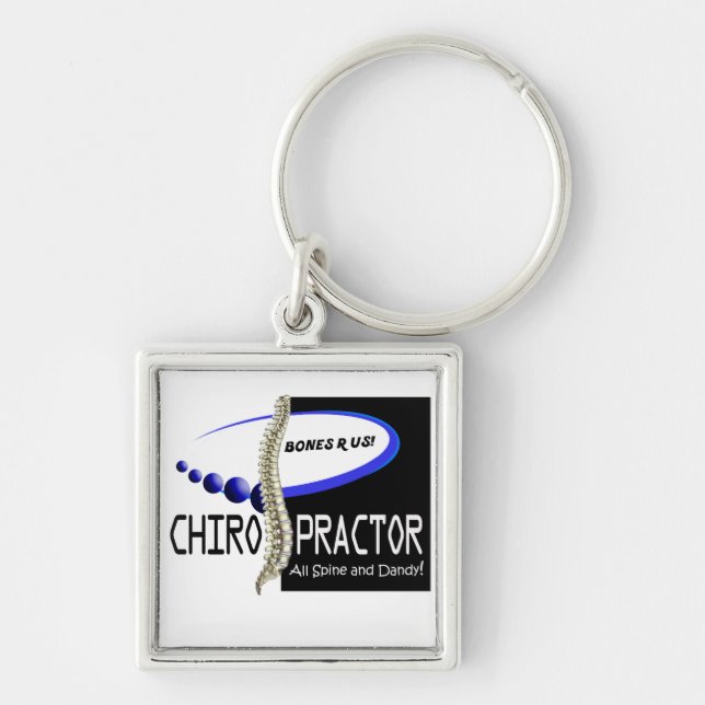 CHIROPRACTOR - ALL SPINE AND DANDY - BONES R US KEYCHAIN (Front)