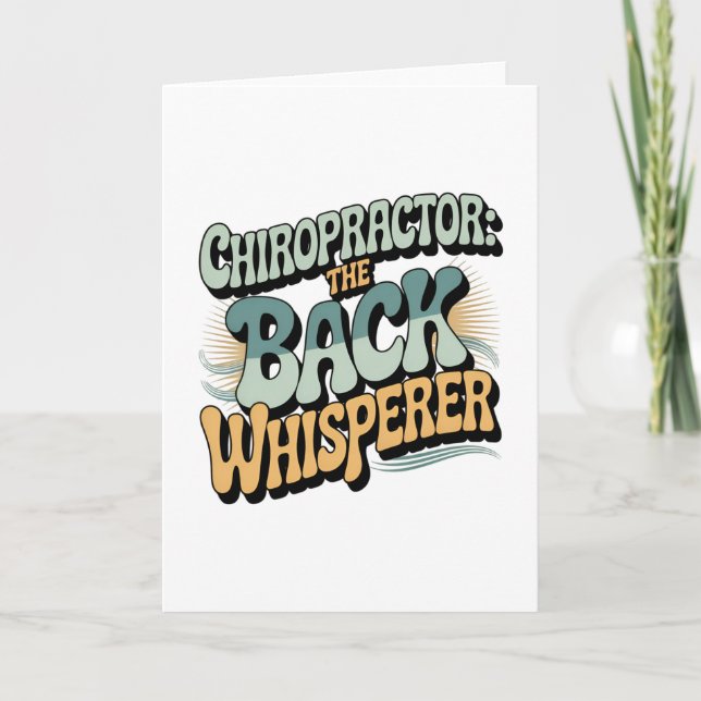 Chiropractor Back Whisperer Gift Idea Card (Front)