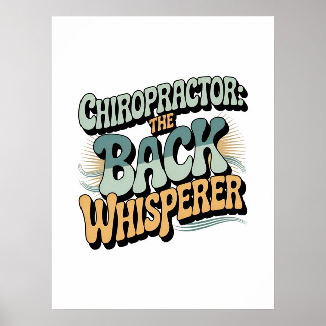 Chiropractor Back Whisperer Gift Idea Poster (Front)