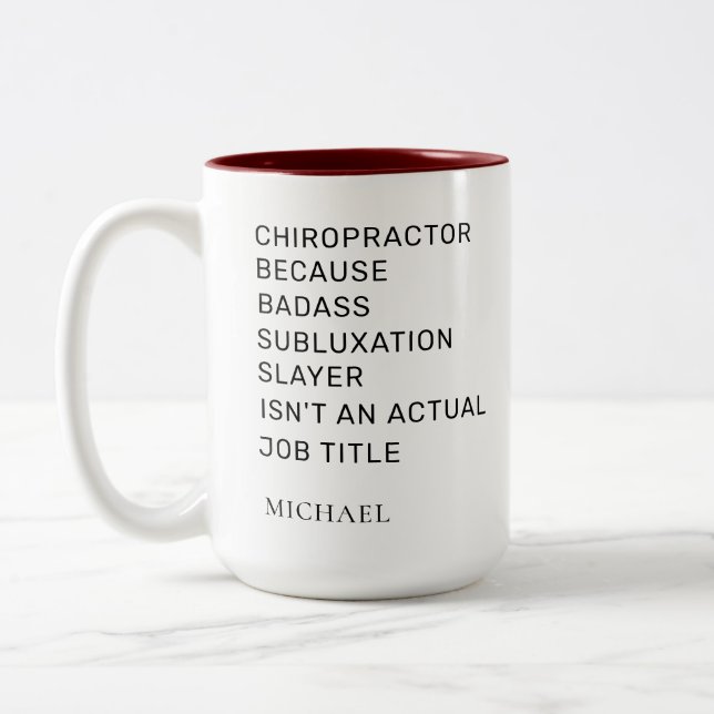 Chiropractor Bone Adjustor Personalized Gag Two-Tone Coffee Mug (Left)