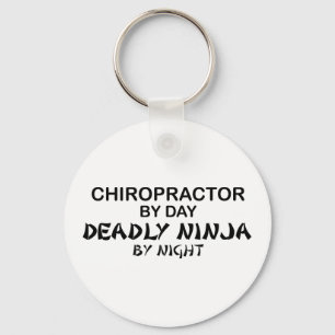 Chiropractor Deadly Ninja by Night Keychain
