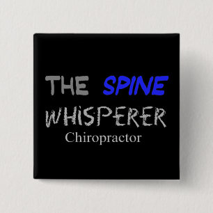 Chiropractor Gifts "The Spine Whisperer" 2 Inch Square Button