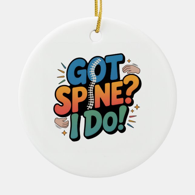 Chiropractor Humour Spine Health Quote Ceramic Ornament (Front)