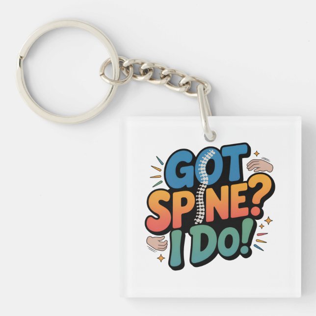 Chiropractor Humour Spine Health Quote Keychain (Front)