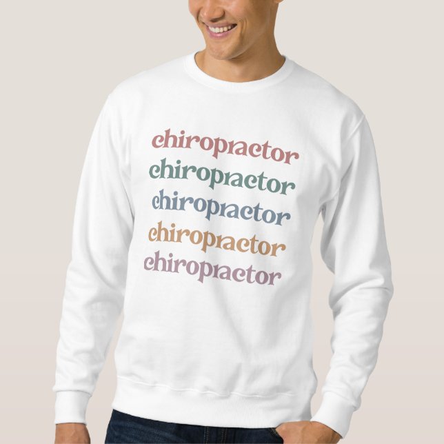 Chiropractor Retro Chiropractic Chiro Squad Gifts Sweatshirt (Front)
