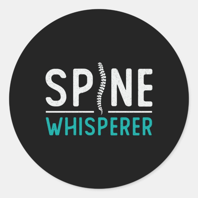 Chiropractor Spine Whisperer Chiro Chiropractic Classic Round Sticker (Front)