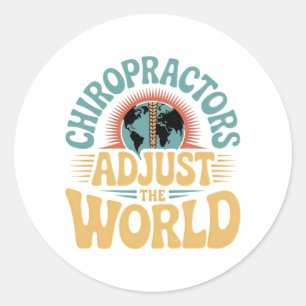 Chiropractors Adjust the World Retro Design Classic Round Sticker
