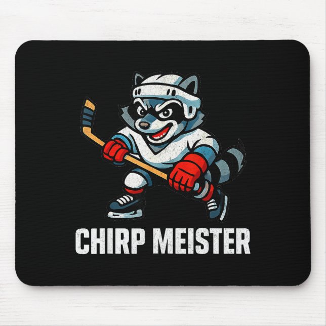 Chirp Meister Funny Hockey Raccoon Traalker  Mouse Pad (Front)