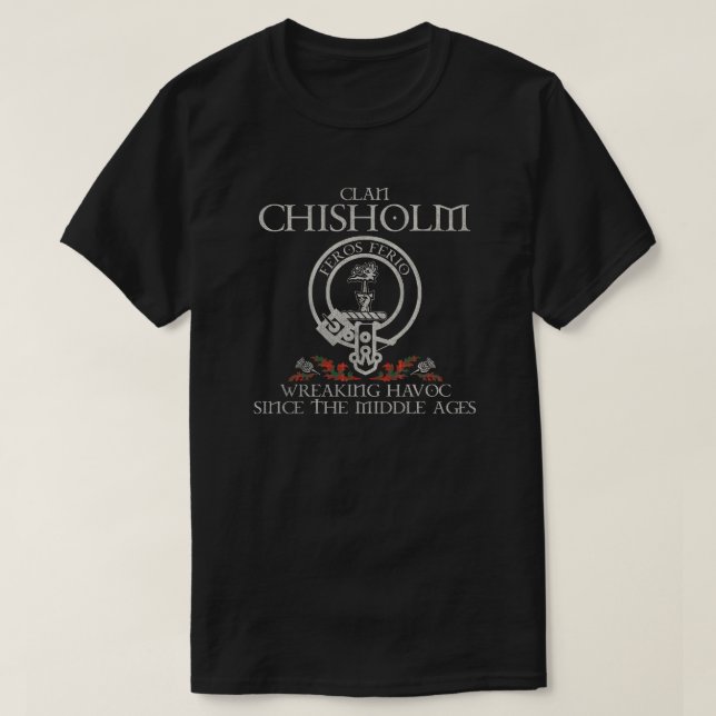 Chisholm Clan crest Scottish surname tartan Thistl T-Shirt (Design Front)