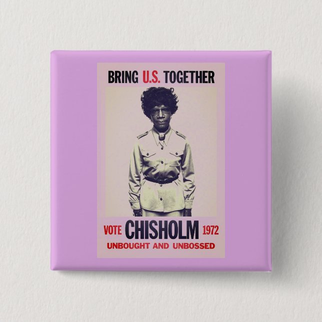 Chisholm for President 2 Inch Square Button (Front)