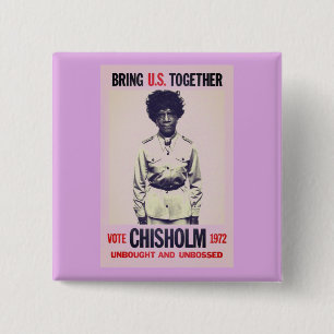 Chisholm for President 2 Inch Square Button