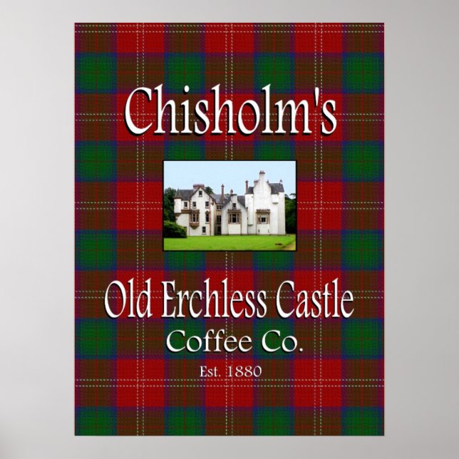 Chisholm's Old Erchless Castle Coffee Co. Poster (Front)