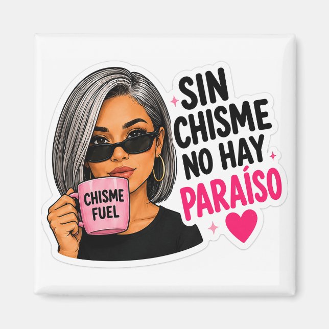 Chisme  magnet (Front)