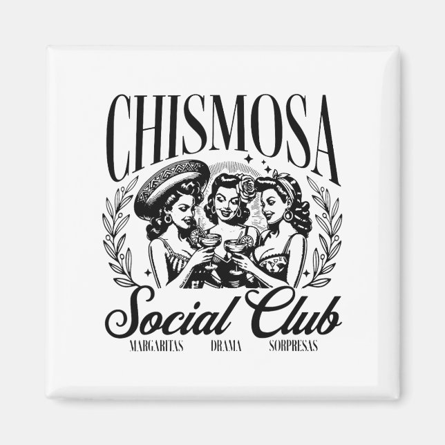 Chismosa Social Club  Magnet (Front)