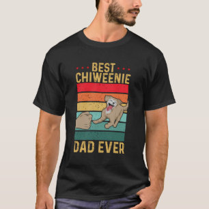 Chiweenie Dog Owner Best Chiweenie Dad Ever T-Shirt