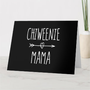 chiweenie mama  chihuahua mom gift card