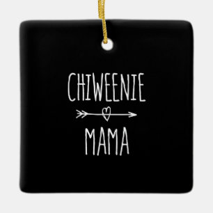 chiweenie mama chihuahua mom gift ceramic ornament
