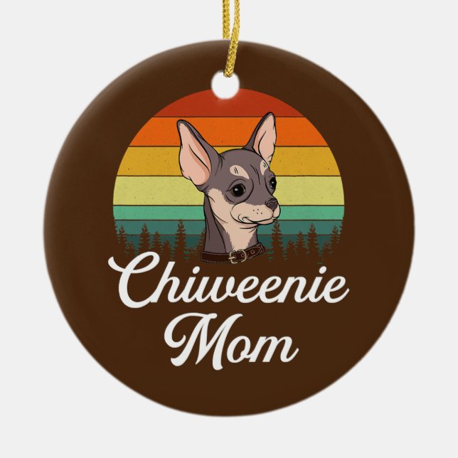 chiweenie mom chiweenie  ceramic ornament (Front)