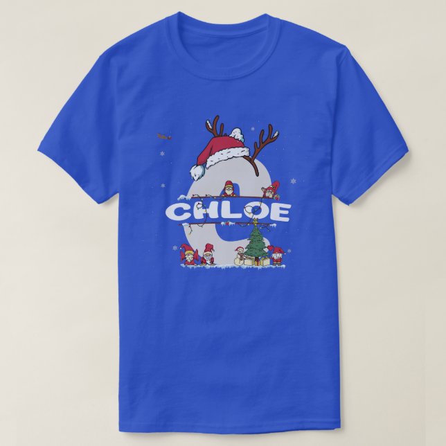 Chloe Christmasw Chloe Name for funny Xmas  T-Shirt (Design Front)