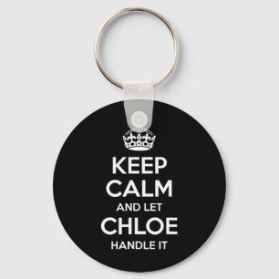 Chloe Keep Calm Personalized Name Funny Birthday G Keychain