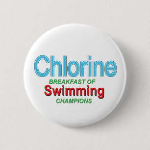 Chlorine Breakfast of Swimmers 2 Inch Round Button
