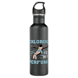 Chlorine Is My Perfume Swimming Swimmer Swim Pool 710 Ml Water Bottle