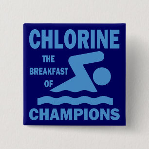 Chlorine The Breakfast of Champions 2 Inch Square Button