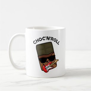 Choc And Roll Funny Chocolate Pun  Coffee Mug