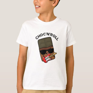 Choc And Roll Funny Chocolate Pun  T-Shirt