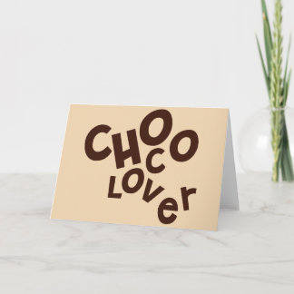 Choco Lover Greetings Card