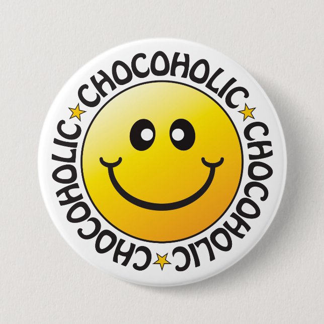 Chocoholic Badge 3 Inch Round Button (Front)