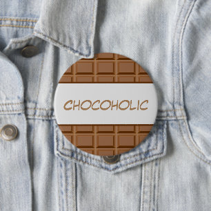Chocoholic brown chocolate slab patterned 4 inch round button