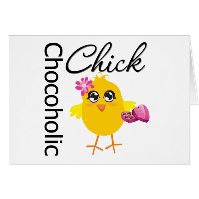 Chocoholic Chick (Front Horizontal)