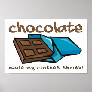 Chocolat a fait rétrécir mes vêtements Affiche Pan
