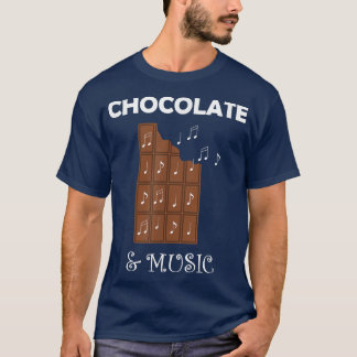 Chocolate and Music Notes Musician Chocolatier  T-Shirt