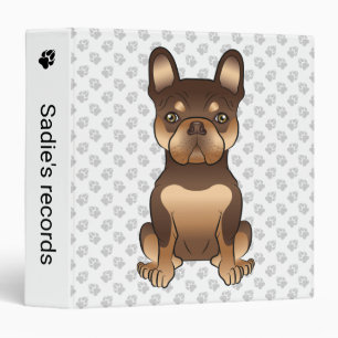 Chocolate And Tan French Bulldog Cute Dog & Text Binder