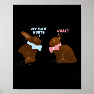 Chocolate Bunny Easter Sket Funny Teens Gift My Bu Poster