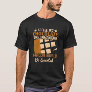 Chocolate - Coffee And Chocolate T-Shirt
