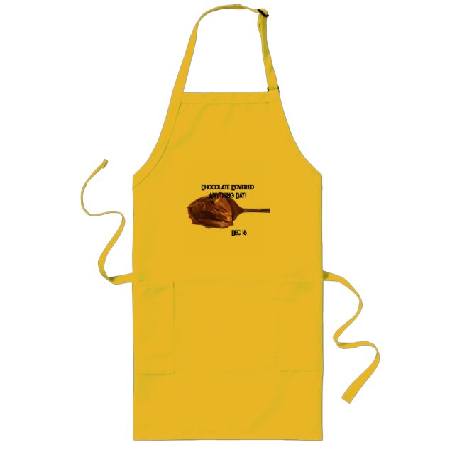 Chocolate Covered Anything Day Long Apron (Front)