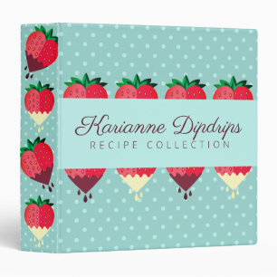 Chocolate covered strawberries cookbook recipe binder